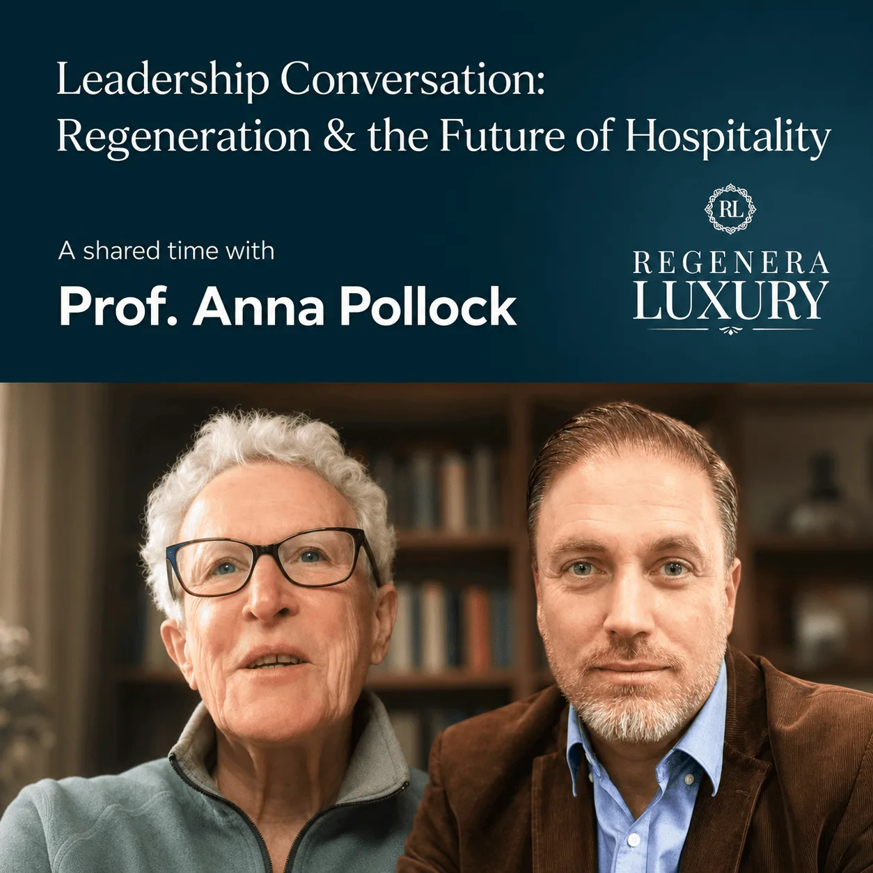 Conversación de liderazgo entre la Prof. Anna Pollock y Héctor De Castro